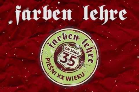 Farben Lehre: Pieśni XX wieku