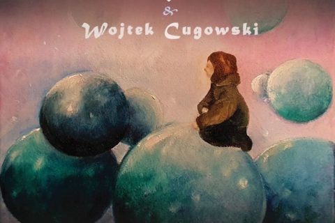Kruk, Wojtek Cugowski: Be There